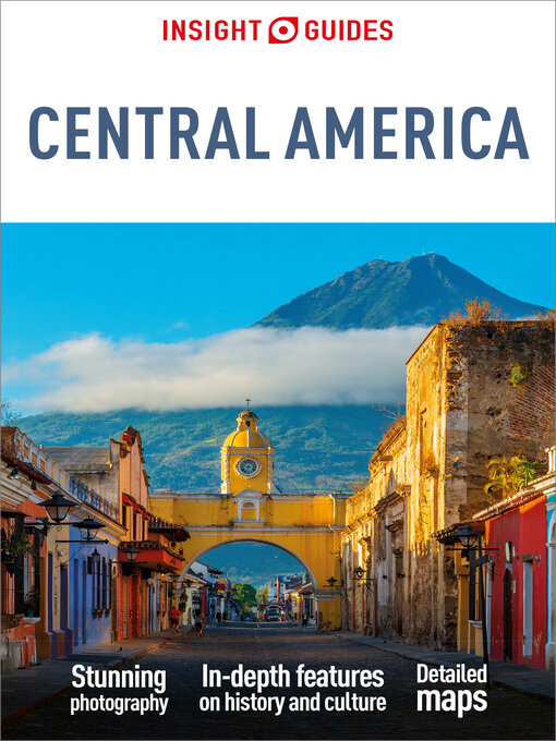 Title details for Insight Guides Central America by Insight Guides - Available